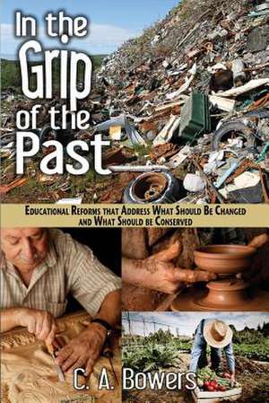 In the Grip of the Past de C. A. Bowers