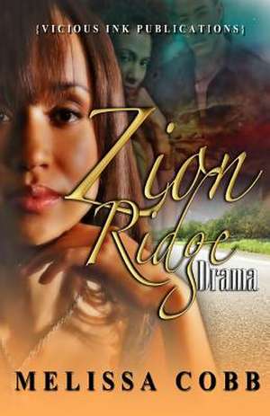 Zion Ridge Drama de Melissa Cobb