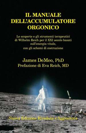 Il Manuale Dell'accumulatore Orgonico de James Demeo