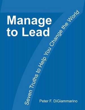 Manage to Lead de MR Peter F. Digiammarino