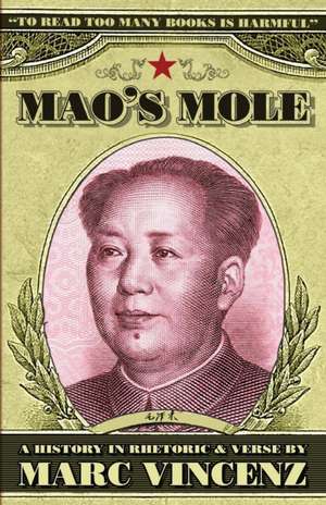 Mao's Mole de Marc Vincenz