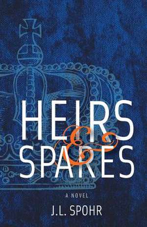 Heirs & Spares