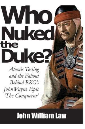 Who Nuked the Duke de John William Law