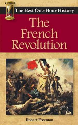 The French Revolution de Robert Freeman