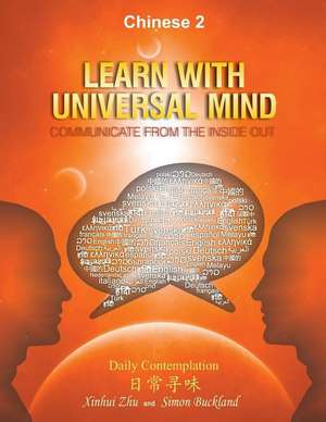 Learn with Universal Mind (Chinese 2) de Helen Xinui Zhu