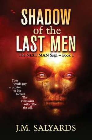 Shadow of the Last Men de J. M. Salyards