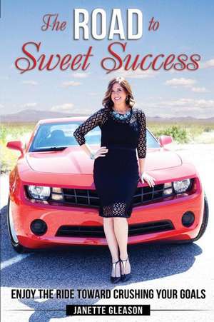 The Road to Sweet Success