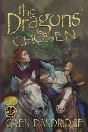 The Dragons' Chosen