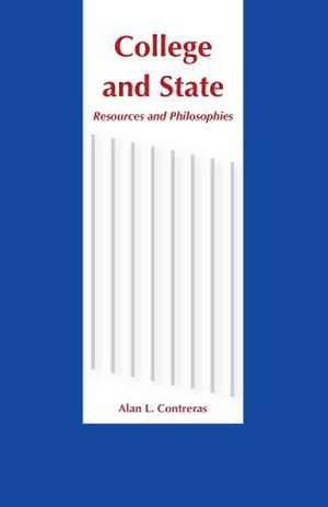 College and State de Alan L. Contreras