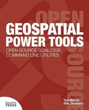 Geospatial Power Tools de Tyler Mitchell