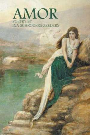 Amor de Ina Schroders-Zeeders