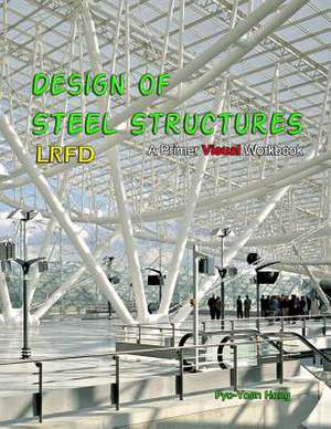 Design of Steel Structures de Dr Pyo-Yoon Hong