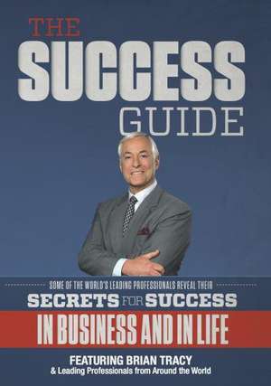 The Success Guide de The World's Leading Professionals