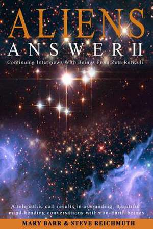 Aliens Answer II de Mary Barr