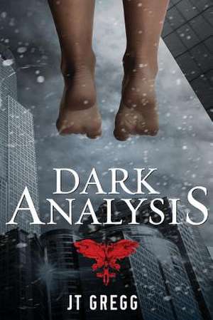 Dark Analysis de Jt Gregg