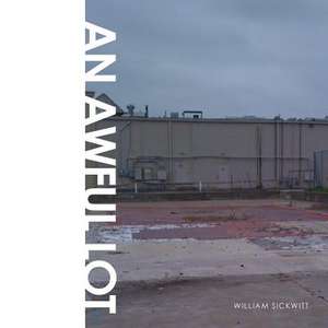 An Awful Lot de William Sickwitt