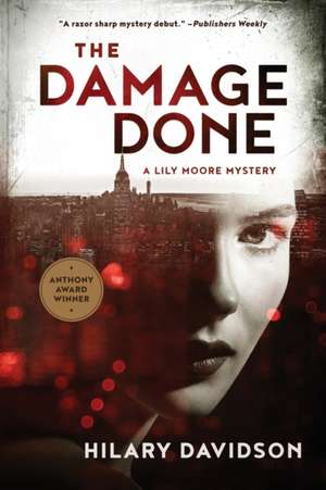 The Damage Done de Hilary Davidson