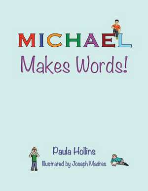 Michael Makes Words!