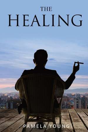 The Healing de Pamela Young