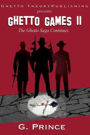 Ghetto Games II de G. Prince