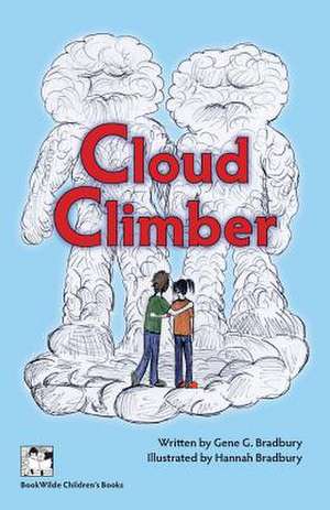 Cloud Climber de Gene G. Bradbury