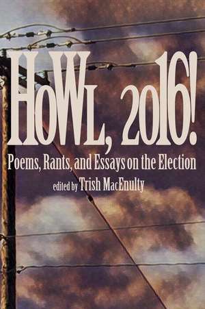 Howl, 2016! de Trish Macenulty