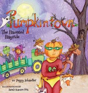 Pumpkintown de Peggy Schaedler