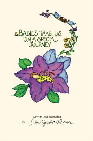 Babies Take Us on a Special Journey