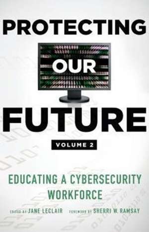 Protecting Our Future, Volume 2 de Jane LeClair