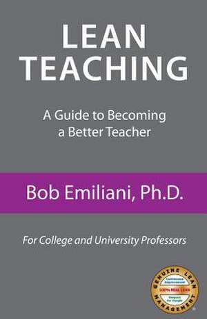 Lean Teaching de Bob Emiliani