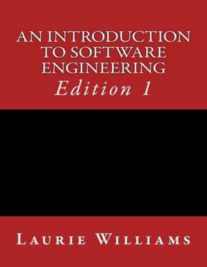 An Introduction to Software Engineering: God's Original Intent for Adam; Our Only Goal Today. de Dr Laurie a. Williams