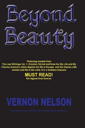 Beyond Beauty: A Business Approach for a Better Health Strategy de Vernon Nelson