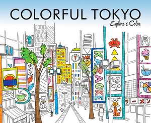 Colorful Tokyo de Laura Lahm