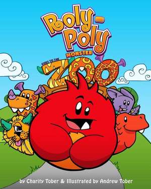 Roly-Poly Monster Goes to the Zoo