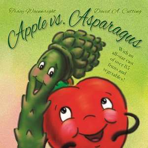 Apple vs. Asparagus de Tracy Wainwright