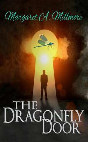 The Dragonfly Door de Margaret a. Millmore