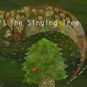 The Singing Tree de Il-Hyang Jang