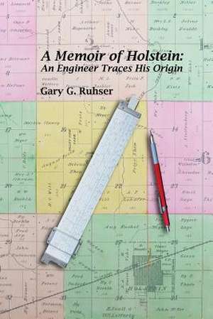 A Memoir of Holstein de Gary G. Ruhser