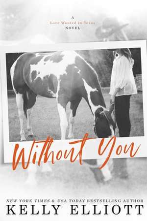 Without You de Kelly Elliott