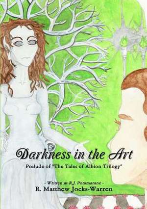 Darkness in the Art