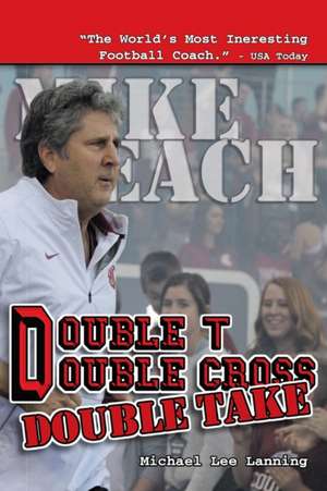 Double T - Double Cross - Double Take de Michael Lee Lanning