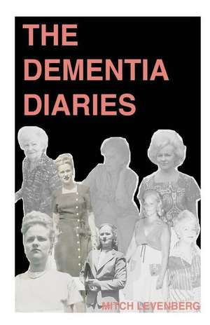 The Dementia Diaries