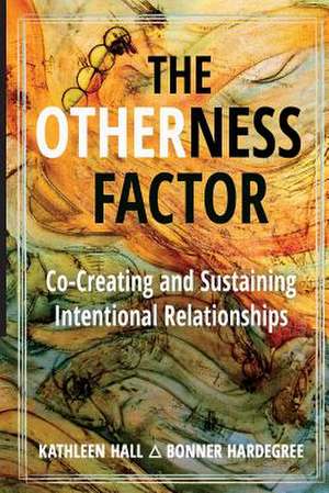 The Otherness Factor