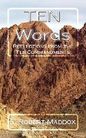 TEN Words de S. Robert Maddox