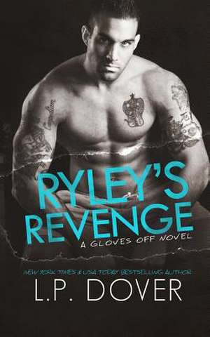 Ryley's Revenge de L. P. Dover