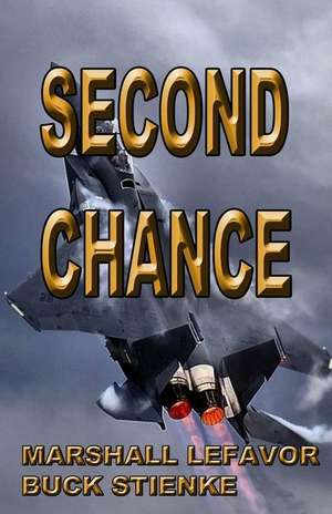 Second Chance de Marshall Lefavor