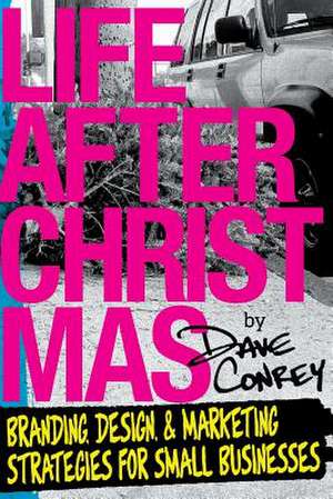 Life After Christmas de Dave Conrey