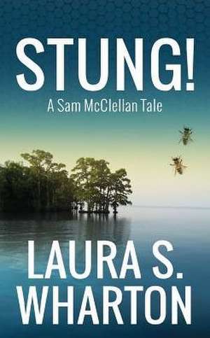 Stung de Laura S Wharton