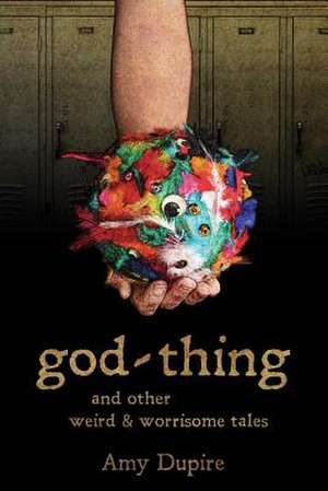 God-Thing de Amy Dupire