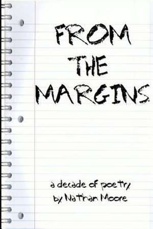 From the Margins de Nathan Moore